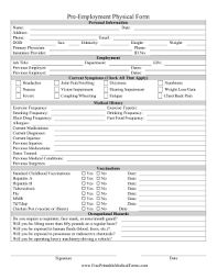 The check up should include the following medical tests: Printable Pre Employment Physical Form