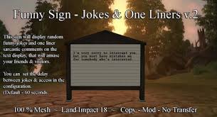 Short funny jokes for adults. Second Life Marketplace Funny Sign Jokes One Liners V 2