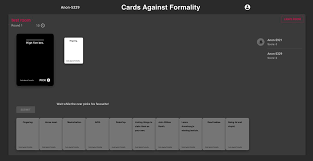 The rules are the same as cards against humanity. Cards Against Formality On Twitter Cards Against Formality A Free Online Party Game Based On Cards Against Humanity Play Now With Your Friends And Family Https T Co 8bjpohwkp3 It S Open Source Feel Free