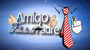 ¡feliz día del padre , mi buen amigo! Mensaje Del Dia Del Padre Para Un Amigo Frases Tarjetas Para Un Am Neon Signs Neon Memes