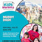 Kids Markets at Muddy Dash