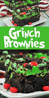 Grinch Brownies Yummy Christmas Recipe For Our Favorite Holiday Movie The Grinch Christmas Food Desserts Delicious Christmas Recipes Easy Christmas Treats