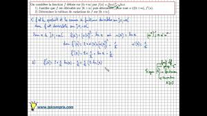 Fonction Logarithme Neperien Derivee Et Tableau De Variations De F X Ln X Ln X Exercice Bac Youtube