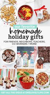 These christmas treats mentioned below have been handpicked exclusively for each one of you. Our Best Homemade Christmas Gifts One Lovely Life