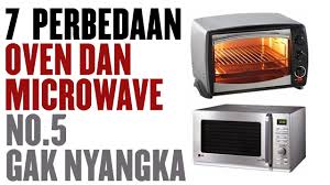 You don't need to understand complex physics principles or thermodynamics for the differences to matter: 7 Perbedaan Oven Dan Microwave Youtube