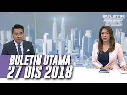 Buletin utama is a national flagship daily evening television news program in malaysia carried by a first private commercial terrestrial television stations by tv3 aired daily from 8:00 until 9:00 pm. Buletin Utama 2018 Khamis 27 Disember Youtube