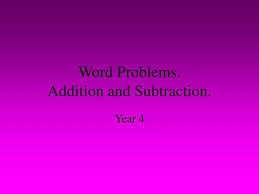 Check spelling or type a new query. Ppt Word Problems Addition And Subtraction Powerpoint Presentation Id 1245090