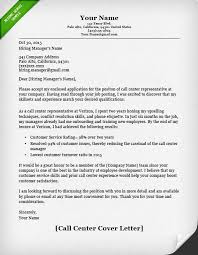 Maybe you would like to learn more about one of these? Customer Service Call Center Cover Letter Examples