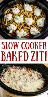 Slow Cooker Baked Ziti Wirths Crockpotrtt In 2020 Slow Cooker Baked Ziti Crock Pot Baked Ziti Recipe Crockpot Recipes Slow Cooker
