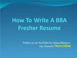 How To Write A Bba Fresher Resume Bba Fresher Resume Resume For Bba Graduate Youtube