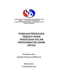 Majlis pelancaran sistem pendaftaran pekerjaan suruhanjaya perkhidmatan awam malaysia (spa9). Panduan Pengguna Pendaftaran Kerja Kosong Kerajaan Facebook