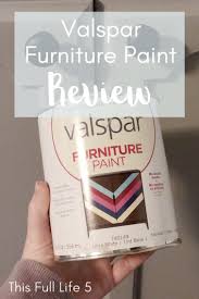 Valspar Furniture Paint Review Painted Furniture Colorful Furniture Painting Trim