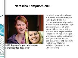 Natascha kampusch oder das nette mädchen von nebenan: Natascha Kampusch 2006 Ja Also Ich War Nicht Einsam In Meinem Herzen War Meine Familie Und Gluckliche Erinnerungen Waren Immer Bei Mir Und Ich Hab Ppt Video Online Herunterladen