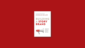 Give this ebook to a friend. Summary Building A Storybrand By Donald Miller