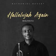 Let the lonely join together, let them know their worth. Nathaniel Bassey Hallelujah Again Album Lyrics Revelation 19 3 Find Out Lyrics