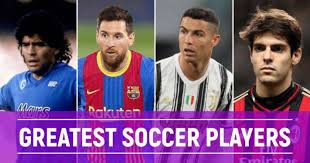 First name usually its a nickname given to you when you were younger and it just stuck with you or your name in a form of endearment. Top 10 Greatest Soccer Players All Time Best Footballers