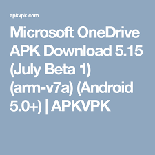 This onedrive app lets you view and share . Microsoft Onedrive Apk Download 5 15 July Beta 1 Arm V7a Android 5 0 Apkvpk Microsoft Android Android Game Apps