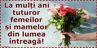 Clar, mama are o pozitie de top, de director executiv. La MulÈ›i Ani Tuturor Femeilor È™i Mamelor Din Lumea IntreagÄƒ Gif Animat De 8 Martie Mesajeurarifelicitari