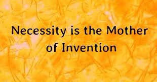 Essay On Expansion Of Proverb Necessity Is The Mother Of Invention Simply Means That When The Need For Something Becomes Essay Inventions Fiction Writing
