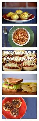 No Stove No Oven No Problem Make All These Vegan Recipes With Just A Microwave Peta2 Vegan Recipes Recipes Vegan Dishes