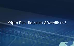 Kripto Para Borsalari Guvenilir Mi Guvenilir Kripto Para Siteleri Coinbalina