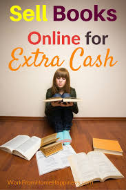 Sell Books Online For Extra Cash Sell Books Online Sell Used Books Selling Books