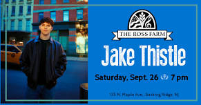 Jake Thistle Live at the Ross Farm