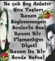 Ne Cok Sey Anlatir Goz Yaslari Bazen Guzel Soz Gozler Ses