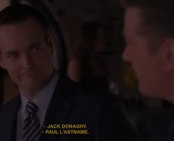 This show's jokes never stop. Jenna's cross-dressing boyfriend's last name  is pronounced Lastnamay, but it's spelled... : r/30ROCK