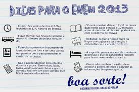 Exame nacional do ensino médio, shortened as enem (brazilian portuguese: A Um Dia Do Enem Estudantes Devem Ficar Atentos Ao Horario E Local De Prova