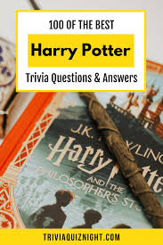 Think you know a lot about halloween? 100 Harry Potter Trivia Questions And Answers Trivia Quiz Night