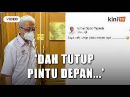 Tulis ismail sabri dalam laman sosial facebook disertakan sekali gambar, ' saya dah tutup pintu depan tapi…. Ismail Sabri Saya Dah Tutup Pintu Depan Tapi Youtube