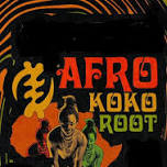 Juneteenth Celebration w/ AFRO KOKO ROOT