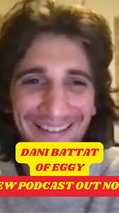 New podcast out now with Dani Battat from the one and only @eggymusic  🍳🤘🏼, Streaming now