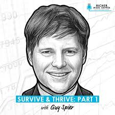 Survive & Thrive w/ Guy Spier: Part 1