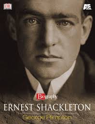 Ernest Shackleton (A&E Biography) by George Plimpton