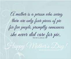 A Mother Is A Person Quotes For Mother S Day Happy Mother Day Quotes Mothers Day Inspirational Quotes Mothers Day Quotes