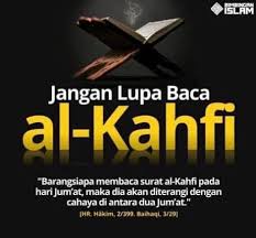 Surah al kahfi i ar rahman i al waqiah i al mulk i yasiin. Jangan Lupa Baca Surah Al Kahfi Di Islam Agama Kami Facebook