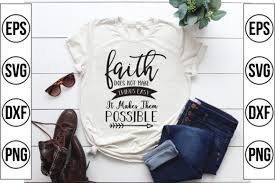 Download Faith Does Not Make Things It Makes Them Possible Graphic By Craft Store Creative Fabrica PSD Mockup Templates