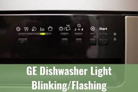 If you own a ge appliance, it's important to have an owner's manual to ensure proper maintenance and to answer any questions you may have. Ge Dishwasher Light Blinking Flashing Ready To Diy