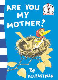 This is a wonderful book that i have fond memories reading. Are You My Mother Harpercollins Australia