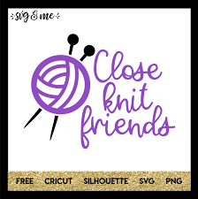 Download Free Svg Close Knit Friends Svg Me