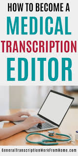 How To Become A Medical Transcription Editor Work From Home Jobs Online Jobs Side Hustles Medical Transcription Medical Transcription Jobs Medical Transcriptionist