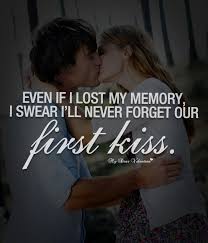 First Kiss Quotes. QuotesGram via Relatably.com