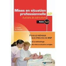 Aide soignante formation et modules. Mises En Situation Professionnelle Auxiliaire De Puericulture Broche Jacqueline Gassier Muriel Benazet Achat Livre Fnac