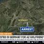 Murder suspect intercepted in Germany after fleeing Arizona