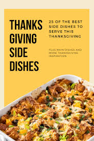 But everyone knows a star is nothing without its supporting cast. 25 Of The Best Thanksgiving Side Dishes Dinner Menu Recipes Best Thanksgiving Recipes Thanksgiving Side Dishes