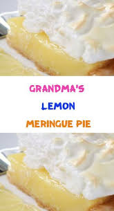 Grandma S Lemon Meringue Pie Foody Recipes Meringue Pie Recipes Lemon Meringue Pie Easy Meringue Pie