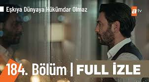 Eşkıya dünyaya hükümdar olmaz 182. Eskiya Dunyaya Hukumdar Olmaz 184 Bolumu Full Izle Tek Parca Edho Son Bolum 184 Bolum Atv De Izle Youtube 2 Mart 2021 Haber16