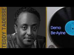 ደሞ ባይኔላይ, ቴዲ ታደሰ, Demo Be-Ayine Lay, Tewodros Tadesse, New Ethiopian Music  2022